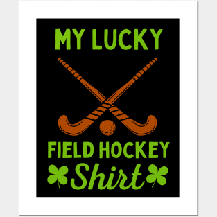 Lucky Field Hockey Tee Posters and Art